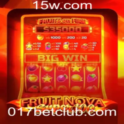 Descubra o Fascinante Jogo FruitNovaSuper100 com 017bet